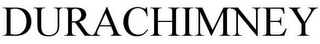 DURACHIMNEY trademark