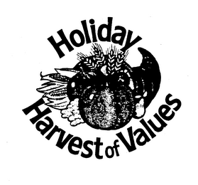 HOLIDAY HARVEST OF VALUES