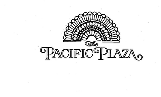 THE PACIFIC PLAZA trademark