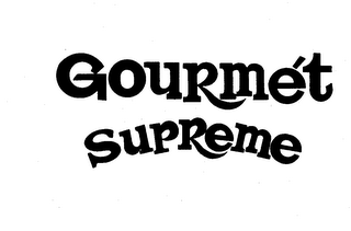 GOURMET SUPREME