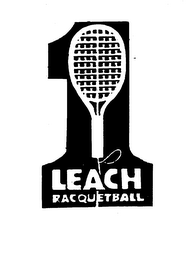 1 LEACH RACQUETBALL trademark