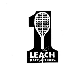 1 LEACH RACQUETBALL trademark