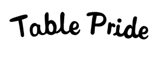 TABLE PRIDE trademark
