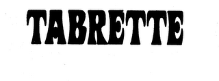 TABRETTE trademark