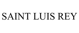 SAINT LUIS REY trademark