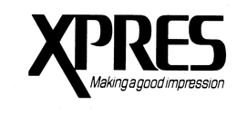XPRESS MAKING A GOOD IMPRESSION trademark