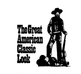 THE GREAT AMERICAN CLASSIC LOOK trademark