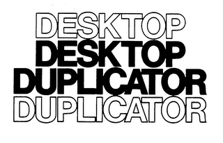 DESKTOP DESKTOP DUPLICATOR DUPLICATOR
