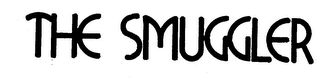 THE SMUGGLER trademark