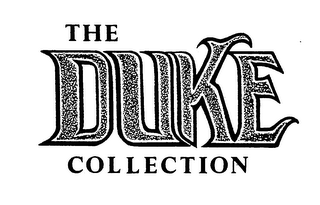 THE DUKE COLLECTION