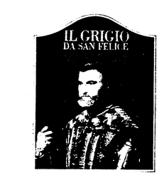 IL GRIGIO DA SAN FELICE