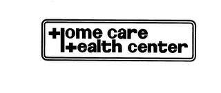 HOME CARE HEALTH CENTER trademark