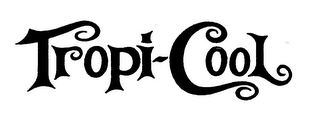 TROPI-COOL