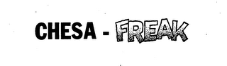 CHESA-FREAK trademark