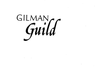 GILMAN GUILD trademark