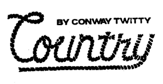 COUNTRY BY CONWAY TWITTY