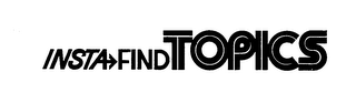 INSTAFIND TOPICS trademark