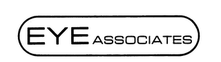 EYE ASSOCIATES trademark