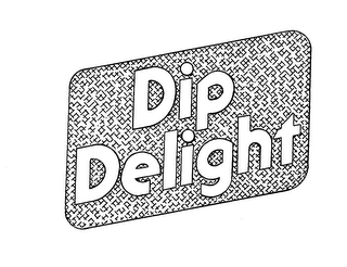 DIP DELIGHT