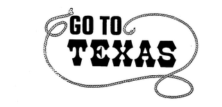 GO TO TEXAS trademark