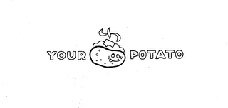 YOUR POTATO trademark