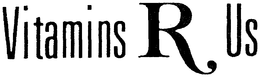 VITAMINS R US trademark