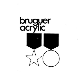 BRUGUER ACRYLIC trademark