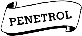 PENETROL trademark