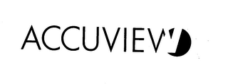 ACCUVIEW trademark