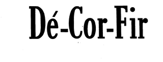 DE-COR-FIR trademark