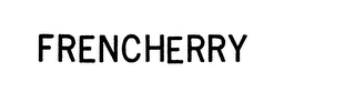 FRENCHERRY