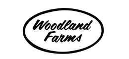 WOODLAND FARMS trademark
