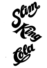 SLIM KING COLA