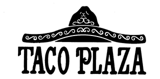 TACO PLAZA trademark