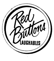 RED BUTTONS LAUGHABLES