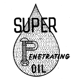 SUPER PENETRATING OIL trademark