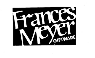 FRANCIS MEYER GIFTWARE