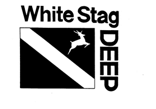 WHITE STAG DEEP