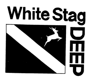 WHITE STAG DEEP trademark