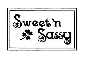 SWEET 'N SASSY trademark