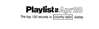 PLAYLIST-THE TOP 100 RECORDS IN COUNTRY RADIO AIRPLAY