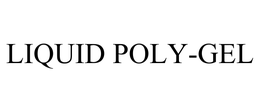 LIQUID POLY-GEL