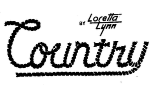 COUNTRY BY LORETTA LYNN