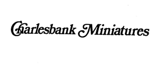 CHARLESBANK MINIATURES trademark