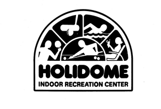 HOLIDOME INDOOR RECREATION CENTER