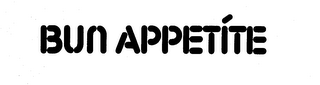 BUN APPETITE trademark