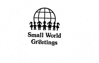 SMALL WORLD GREETINGS