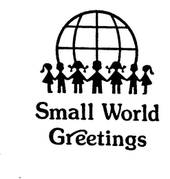 SMALL WORLD GREETINGS