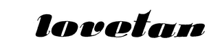 LOVETAN trademark