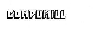 COMPUMILL